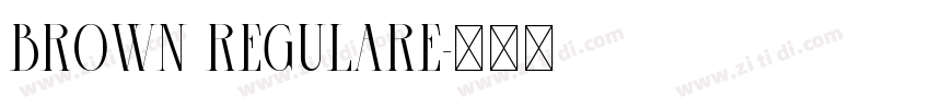 brown regulare字体转换